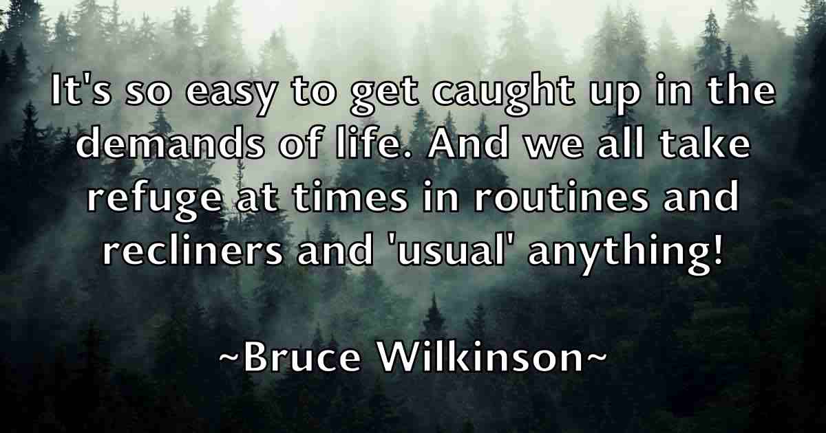 /images/quoteimage/bruce-wilkinson-fb-114409.jpg