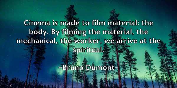 /images/quoteimage/bruno-dumont-114524.jpg