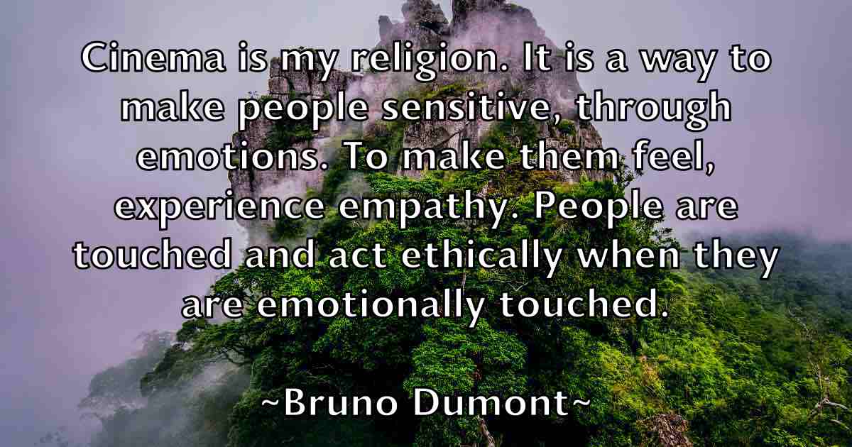 /images/quoteimage/bruno-dumont-fb-114516.jpg