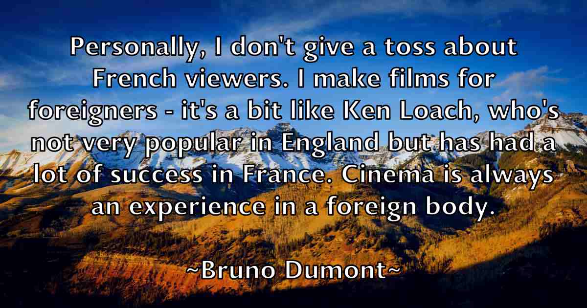 /images/quoteimage/bruno-dumont-fb-114541.jpg