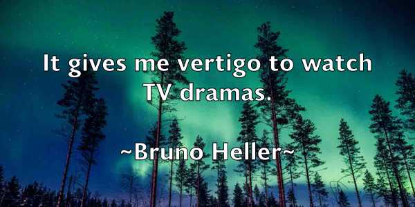 /images/quoteimage/bruno-heller-114546.jpg