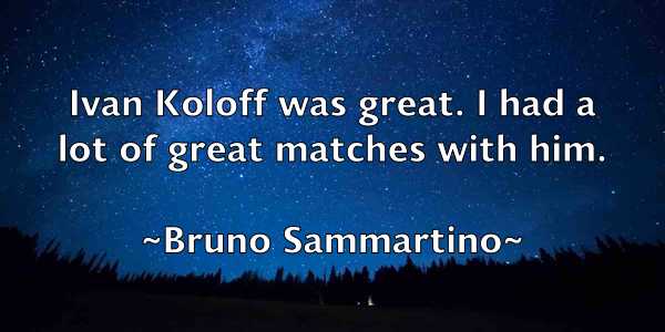 /images/quoteimage/bruno-sammartino-114643.jpg