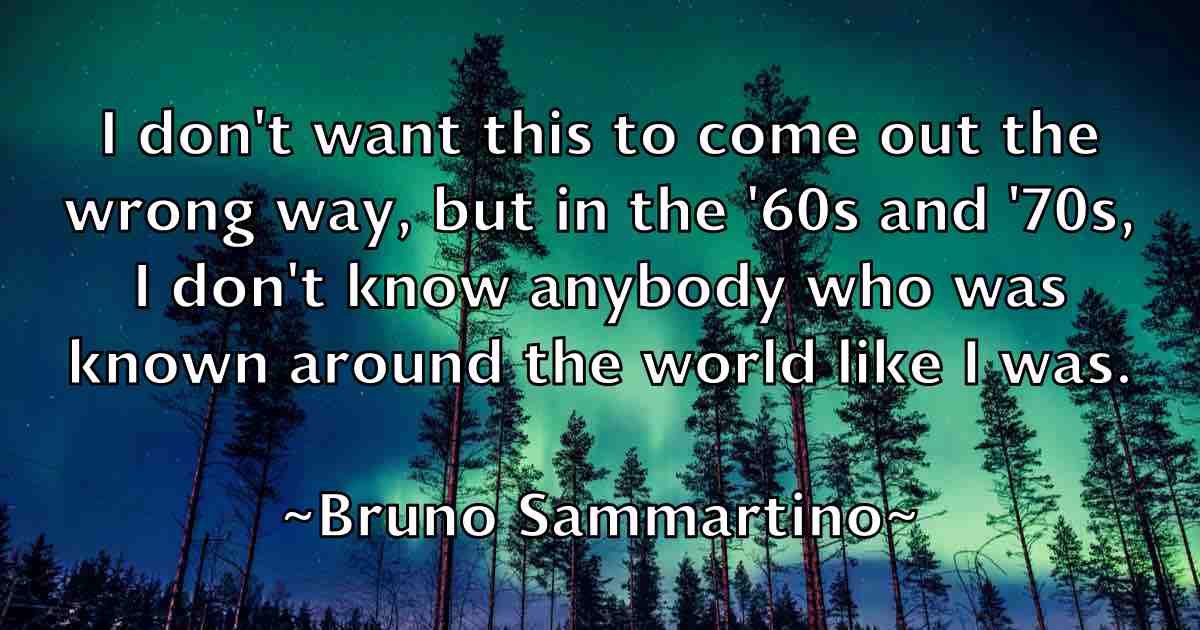 /images/quoteimage/bruno-sammartino-fb-114712.jpg