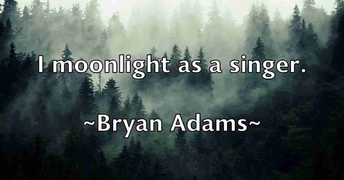 /images/quoteimage/bryan-adams-fb-114786.jpg