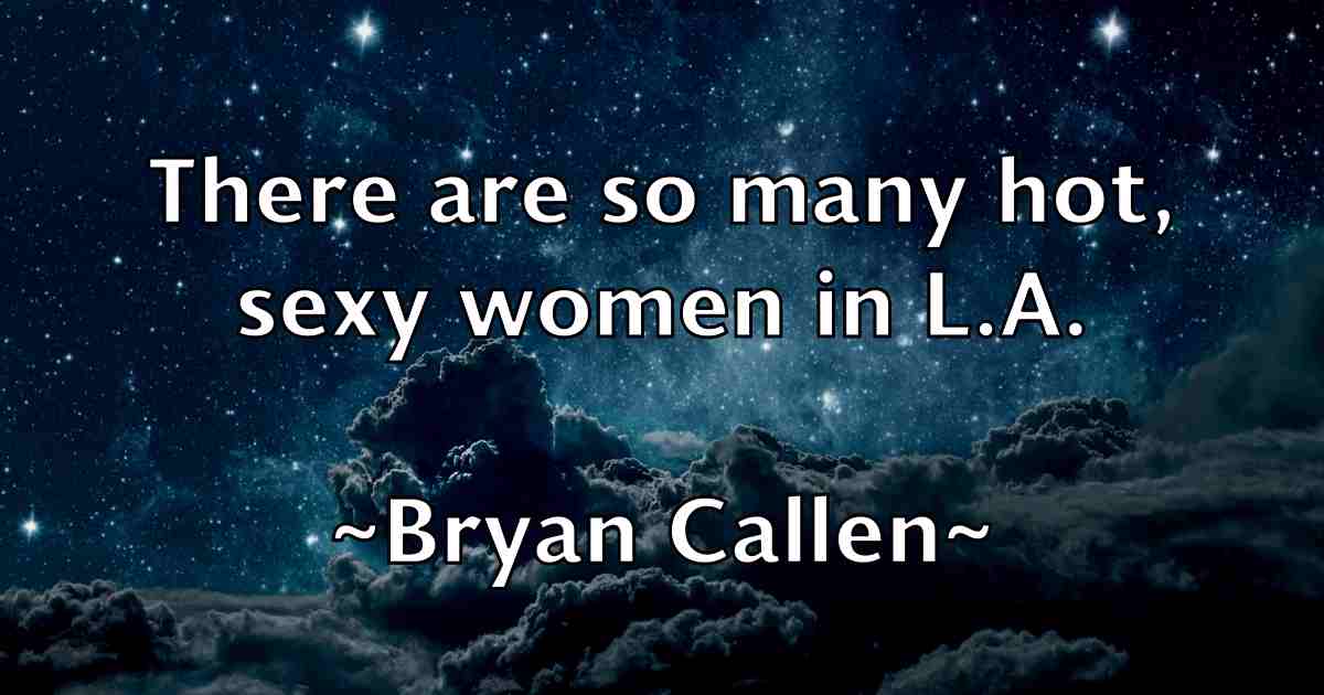 /images/quoteimage/bryan-callen-fb-114884.jpg
