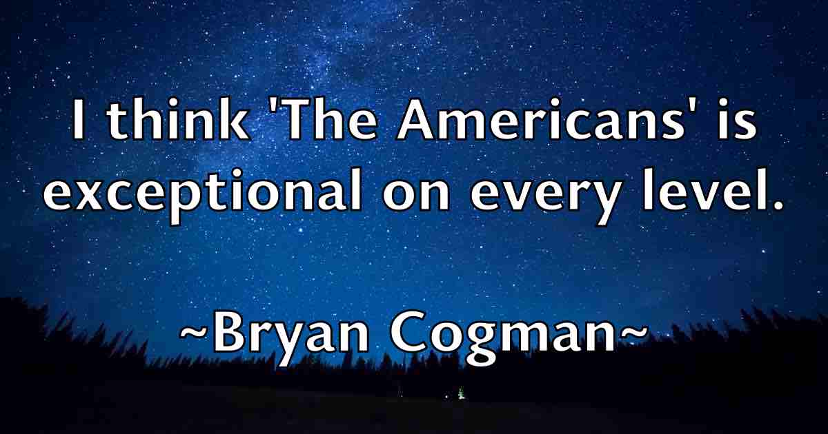 /images/quoteimage/bryan-cogman-fb-114933.jpg