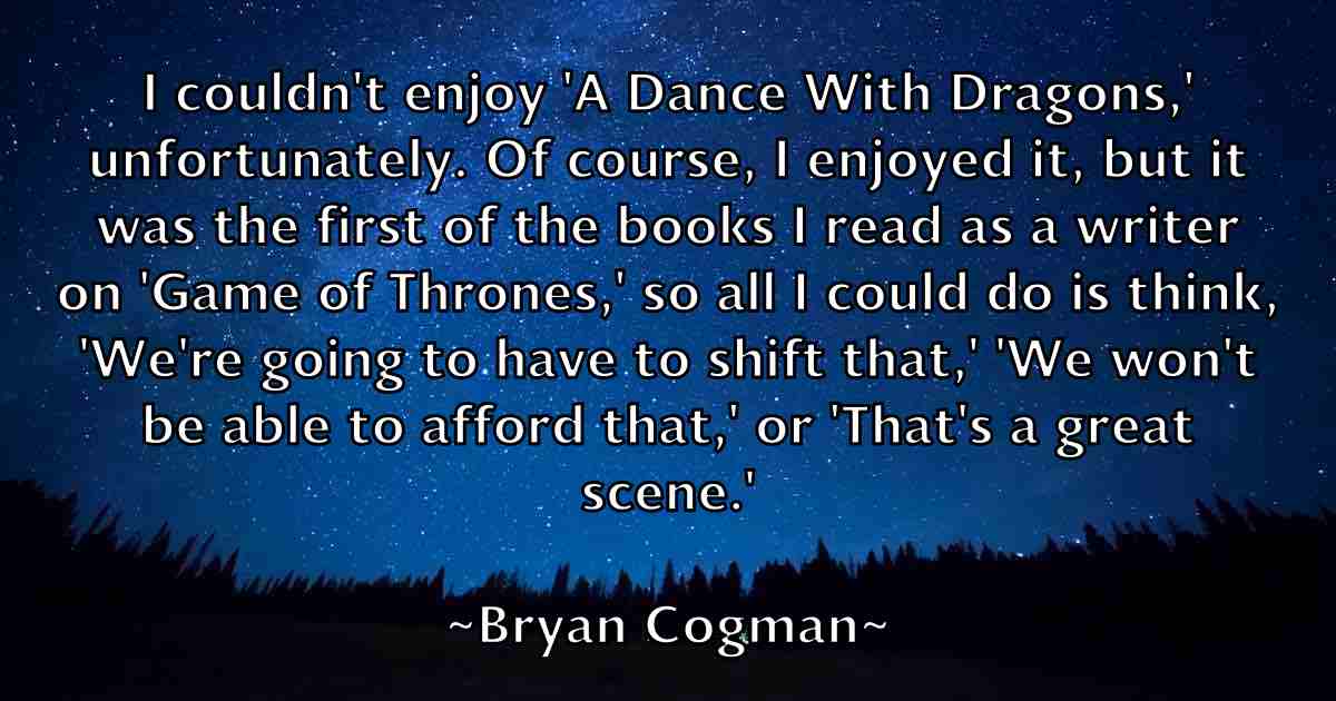 /images/quoteimage/bryan-cogman-fb-114937.jpg