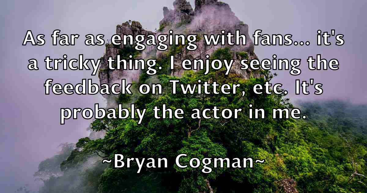 /images/quoteimage/bryan-cogman-fb-114939.jpg