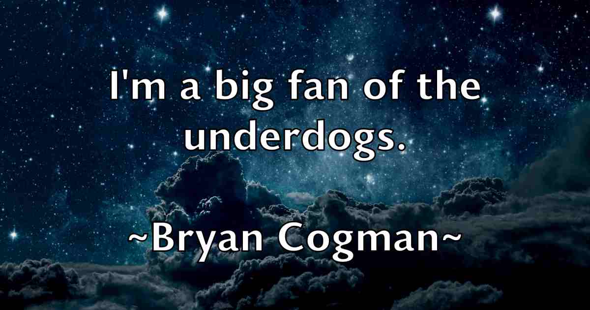 /images/quoteimage/bryan-cogman-fb-114943.jpg