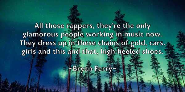 /images/quoteimage/bryan-ferry-115026.jpg