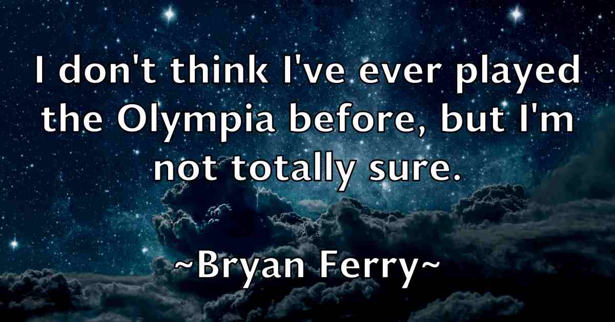 /images/quoteimage/bryan-ferry-fb-115035.jpg