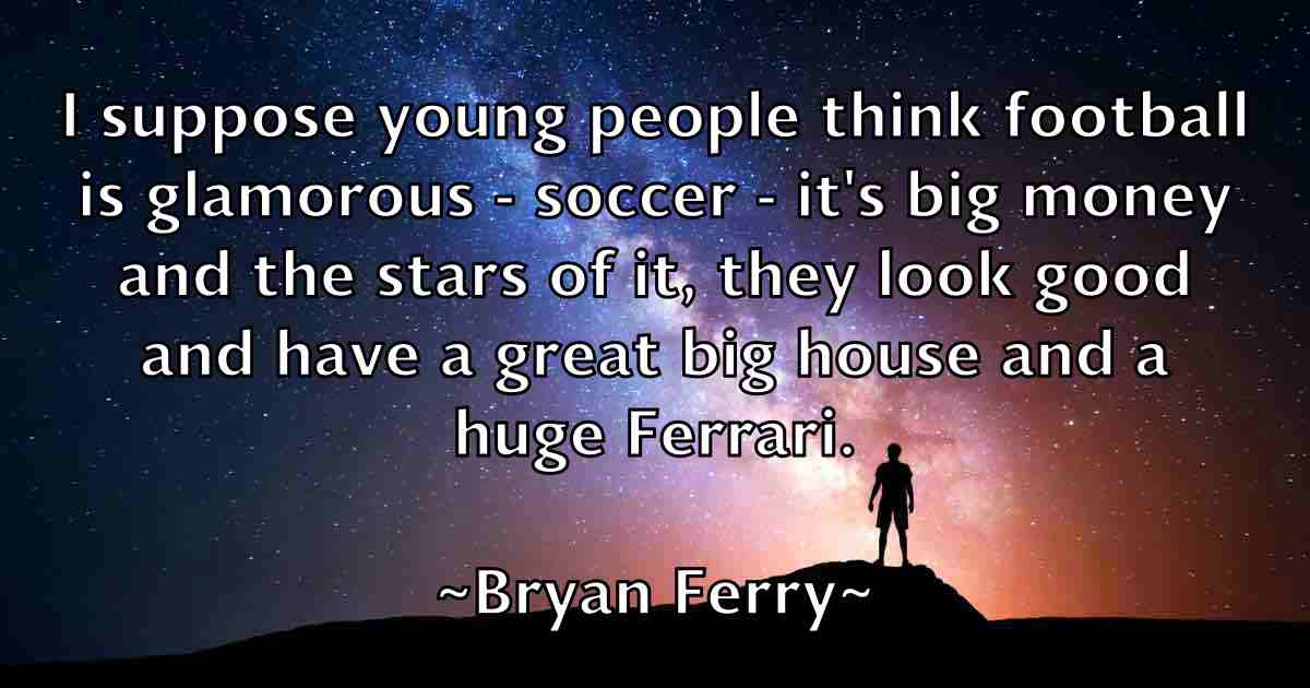 /images/quoteimage/bryan-ferry-fb-115048.jpg