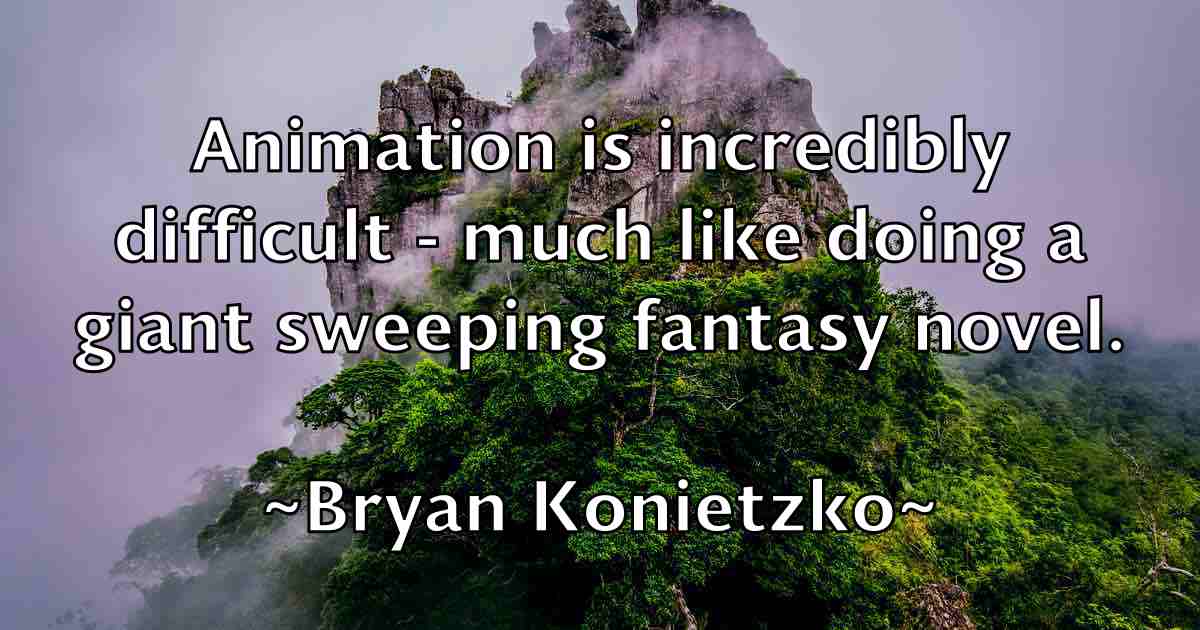 /images/quoteimage/bryan-konietzko-fb-115178.jpg