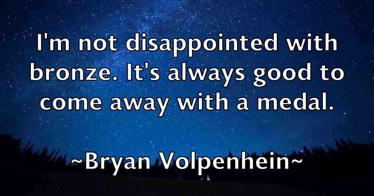 /images/quoteimage/bryan-volpenhein-fb-115318.jpg