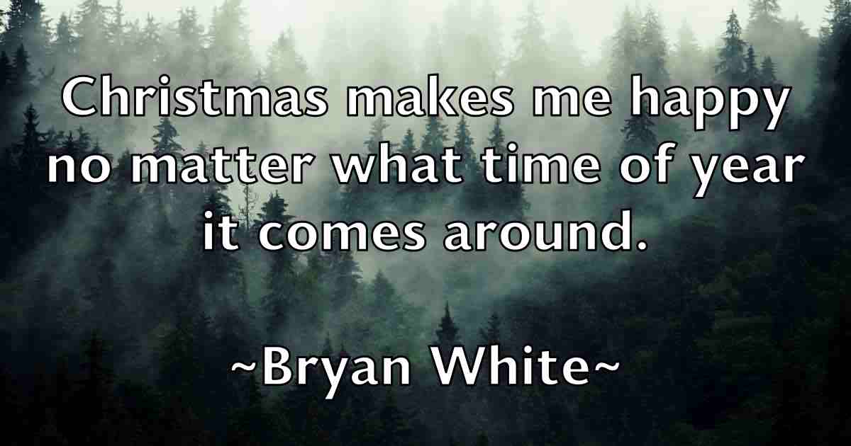 /images/quoteimage/bryan-white-fb-115323.jpg