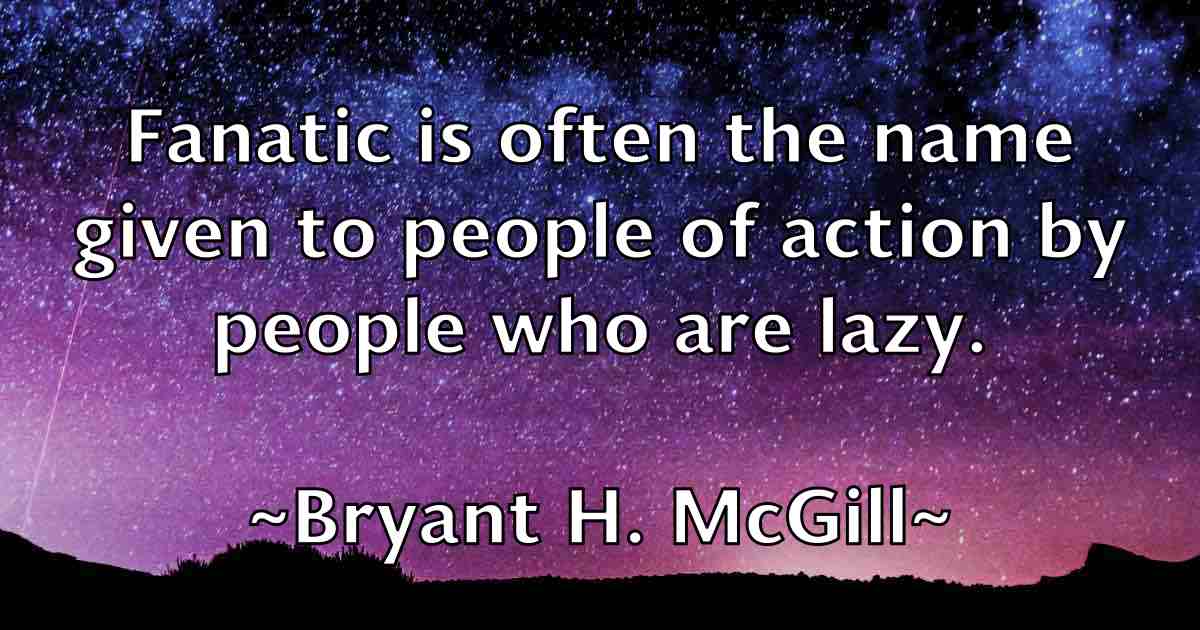 /images/quoteimage/bryant-h-mcgill-fb-115435.jpg