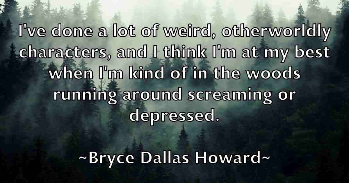 /images/quoteimage/bryce-dallas-howard-fb-115554.jpg