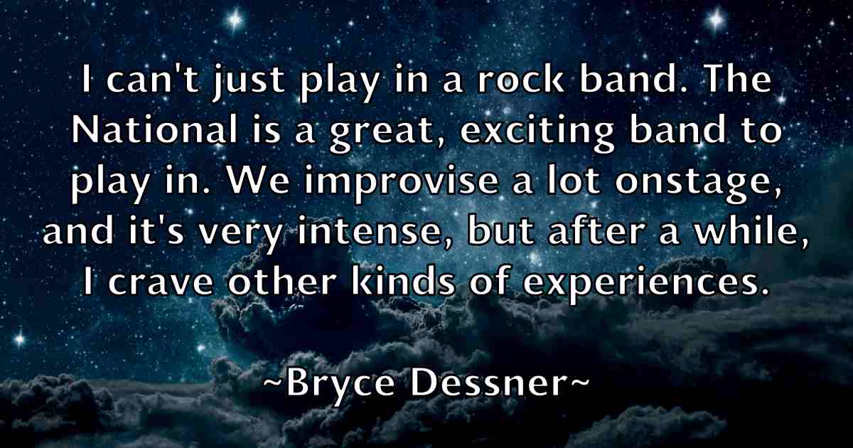 /images/quoteimage/bryce-dessner-fb-115583.jpg