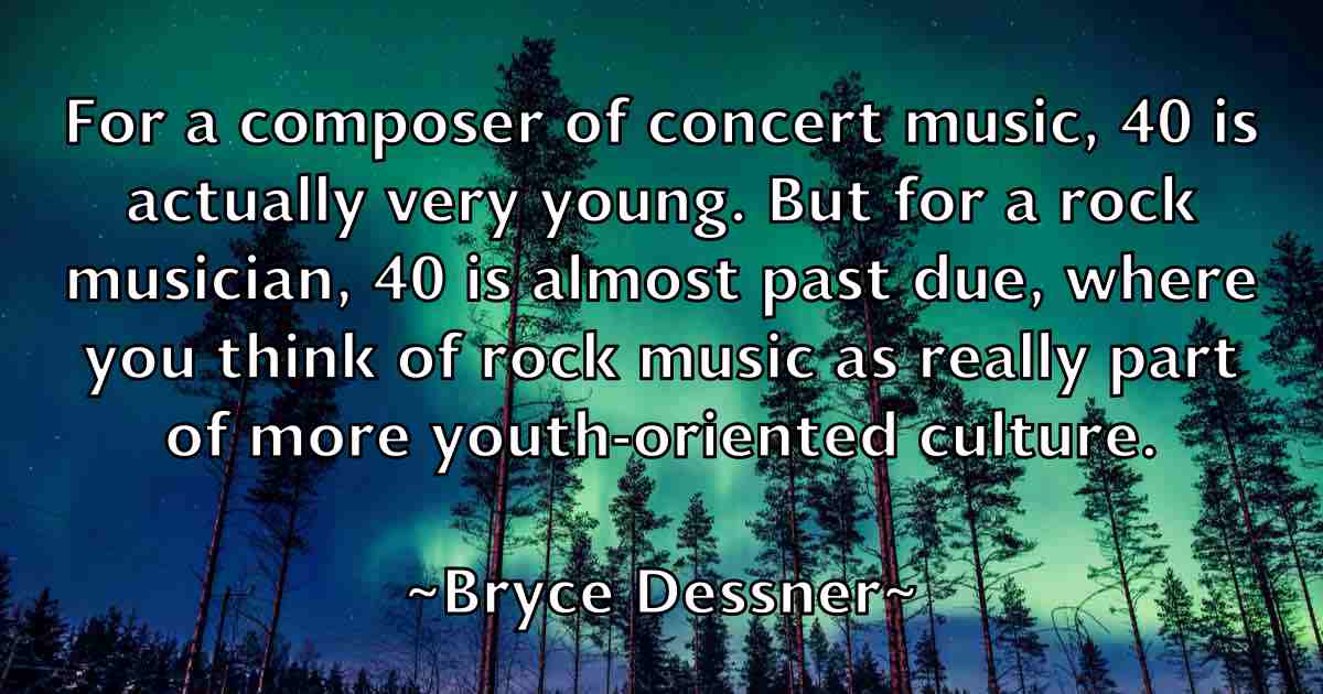 /images/quoteimage/bryce-dessner-fb-115601.jpg