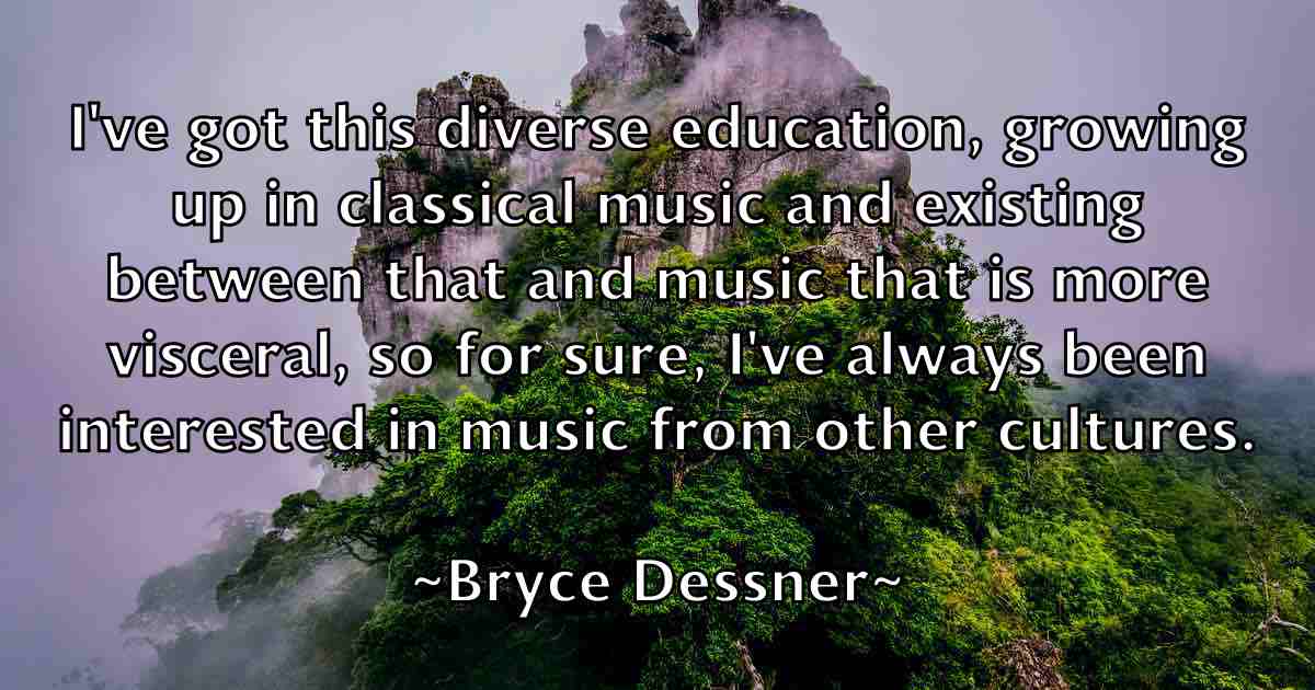 /images/quoteimage/bryce-dessner-fb-115604.jpg