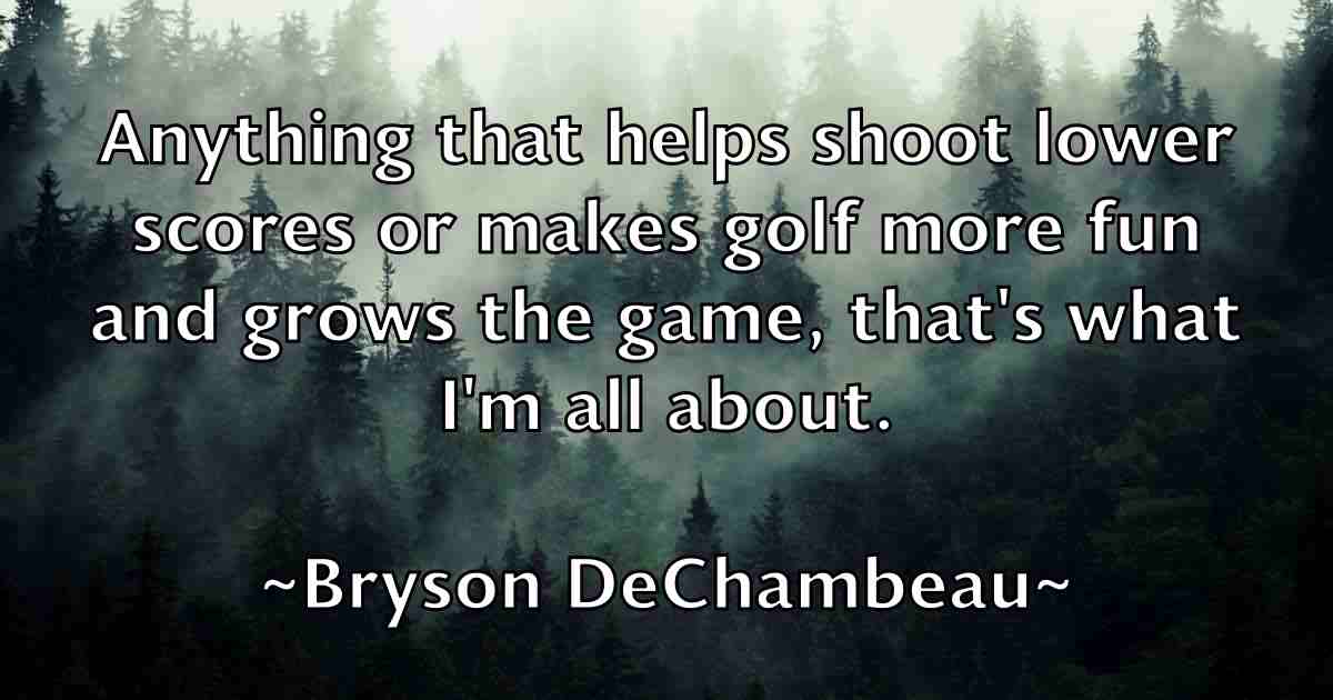 /images/quoteimage/bryson-dechambeau-fb-115813.jpg