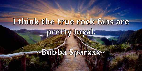 /images/quoteimage/bubba-sparxxx-115936.jpg