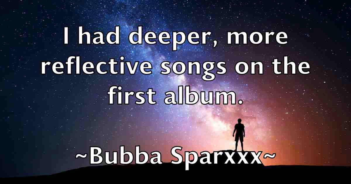 /images/quoteimage/bubba-sparxxx-fb-115937.jpg