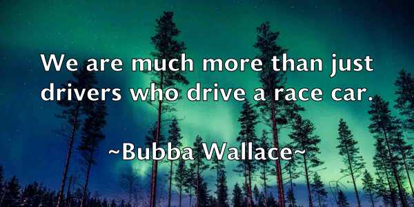 /images/quoteimage/bubba-wallace-115946.jpg