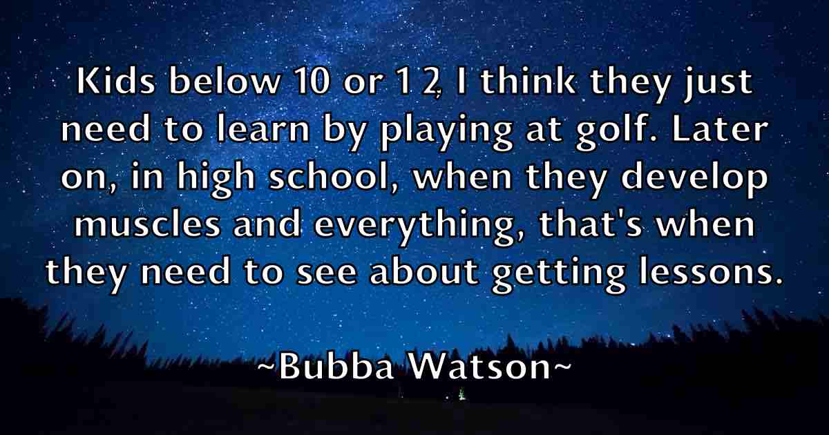 /images/quoteimage/bubba-watson-fb-116059.jpg