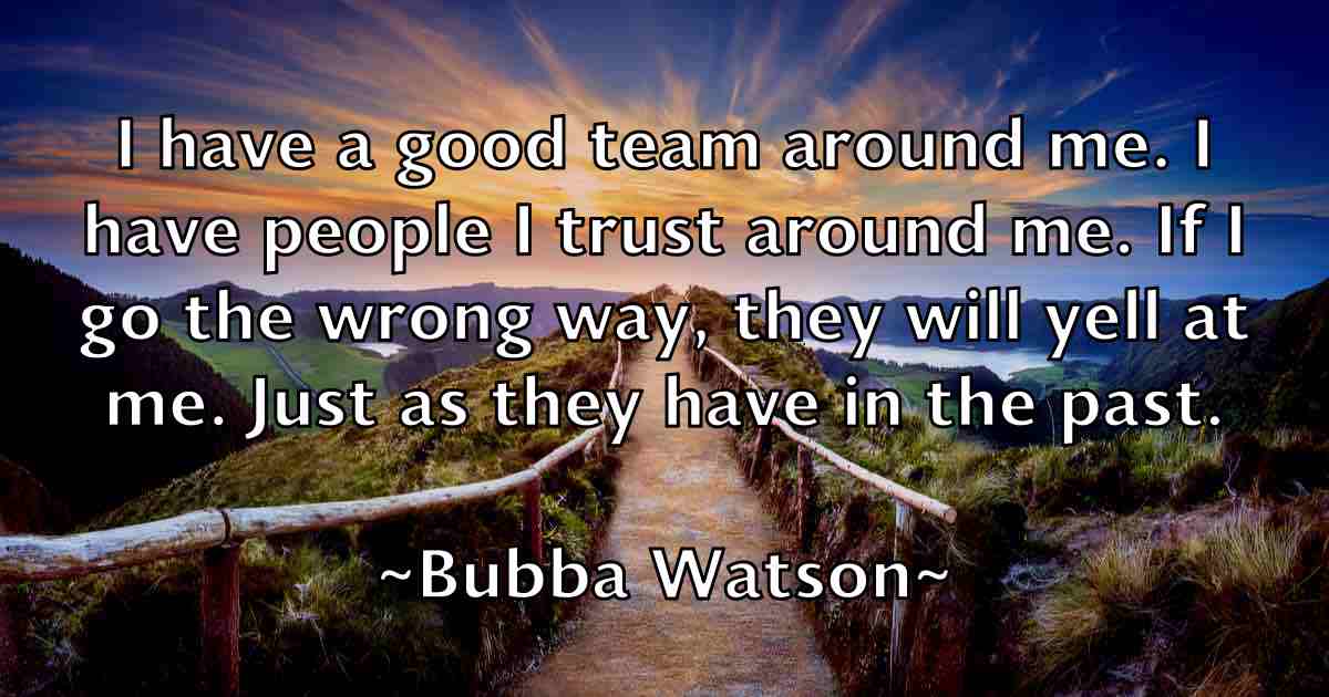 /images/quoteimage/bubba-watson-fb-116063.jpg