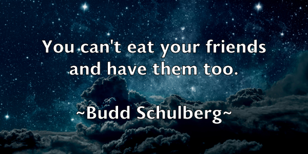 /images/quoteimage/budd-schulberg-116180.jpg