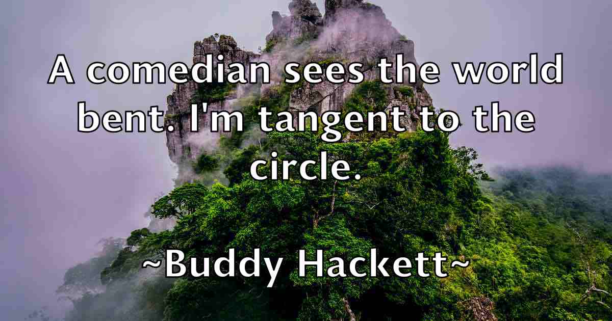 /images/quoteimage/buddy-hackett-fb-116264.jpg