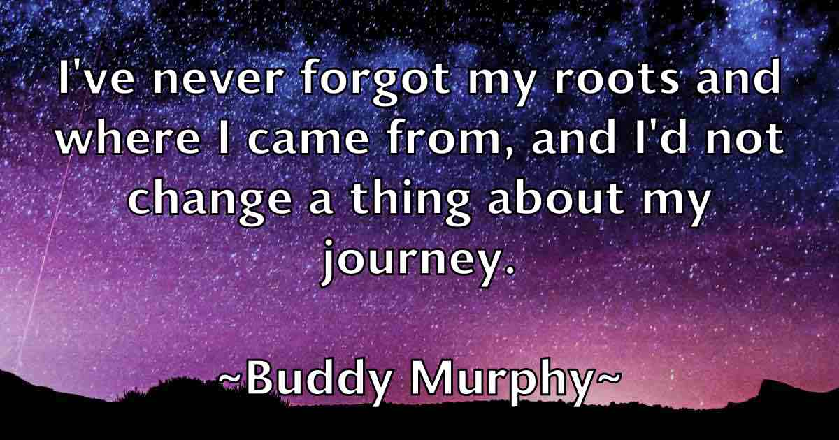 /images/quoteimage/buddy-murphy-fb-116284.jpg