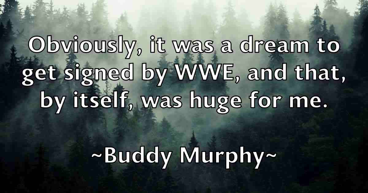 /images/quoteimage/buddy-murphy-fb-116292.jpg