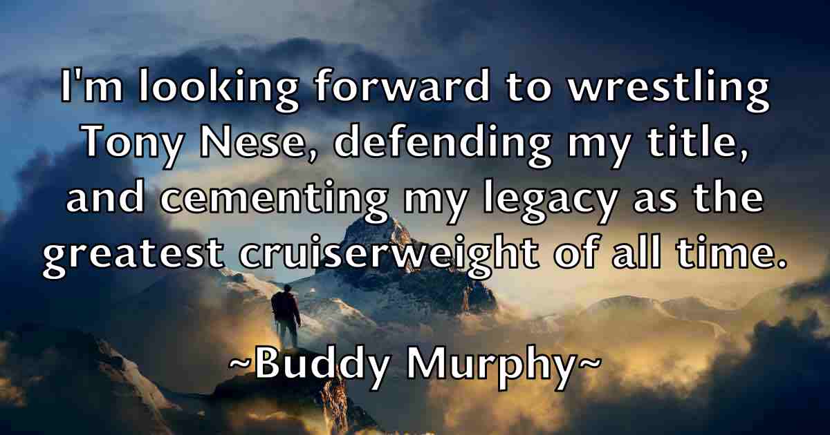 /images/quoteimage/buddy-murphy-fb-116298.jpg