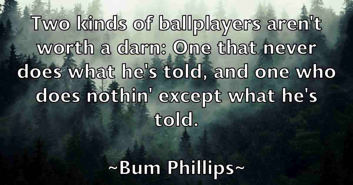 /images/quoteimage/bum-phillips-fb-116488.jpg