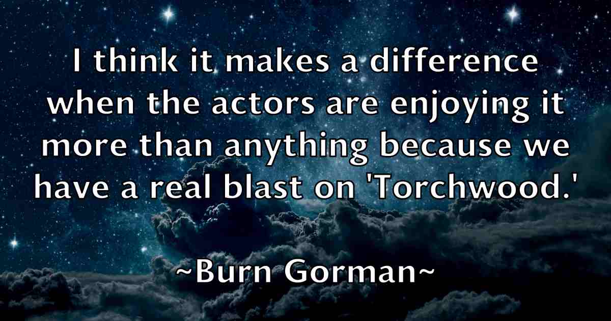 /images/quoteimage/burn-gorman-fb-116571.jpg