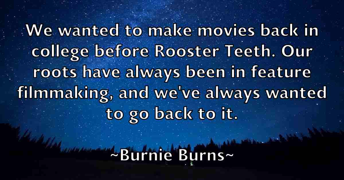/images/quoteimage/burnie-burns-fb-116629.jpg