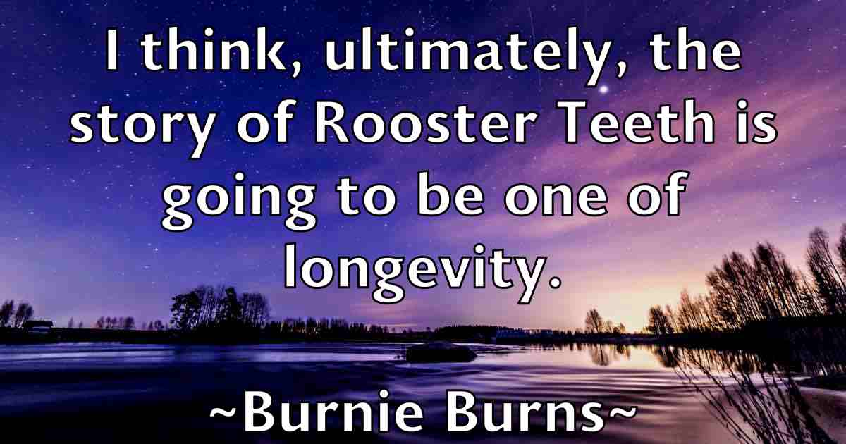 /images/quoteimage/burnie-burns-fb-116630.jpg