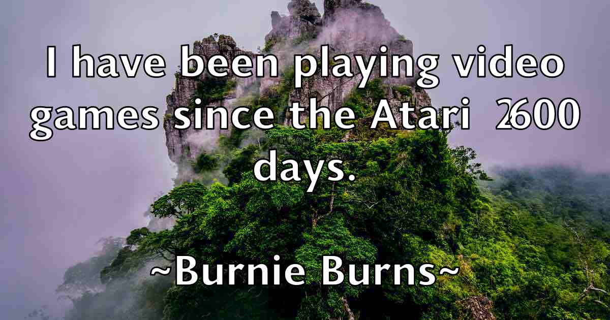 /images/quoteimage/burnie-burns-fb-116639.jpg