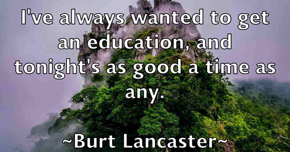 /images/quoteimage/burt-lancaster-fb-116695.jpg