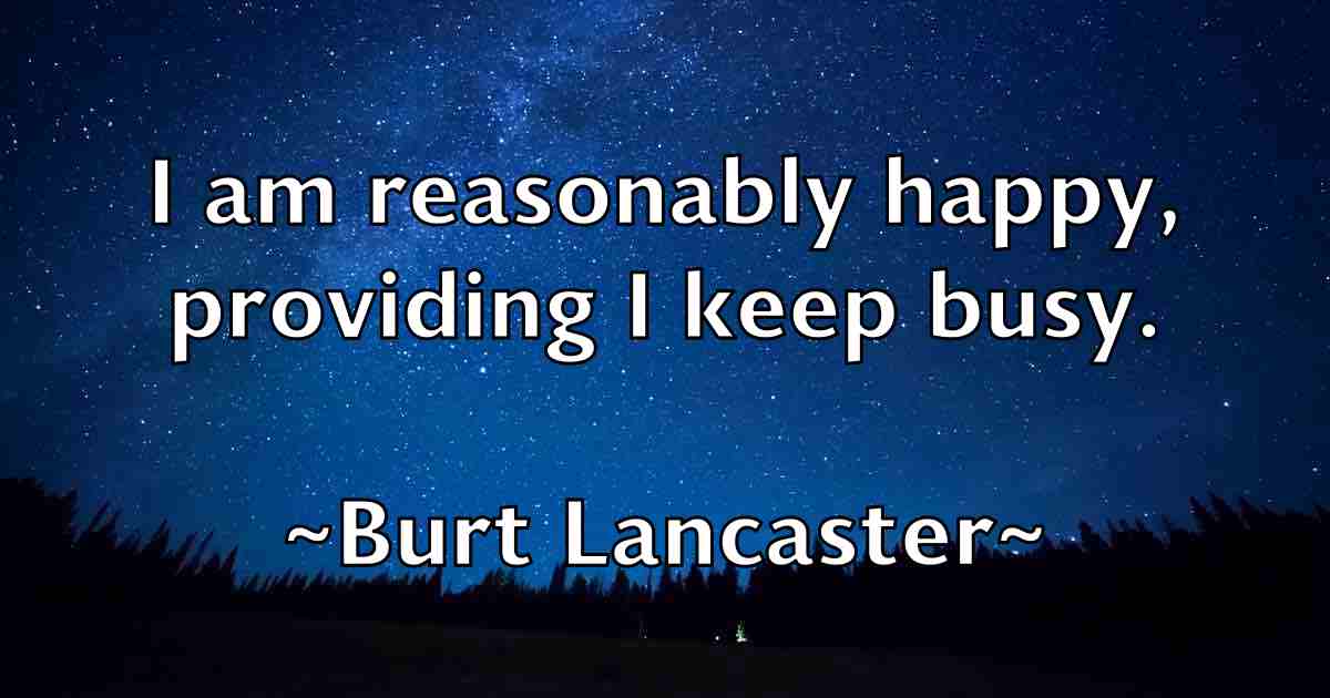 /images/quoteimage/burt-lancaster-fb-116704.jpg