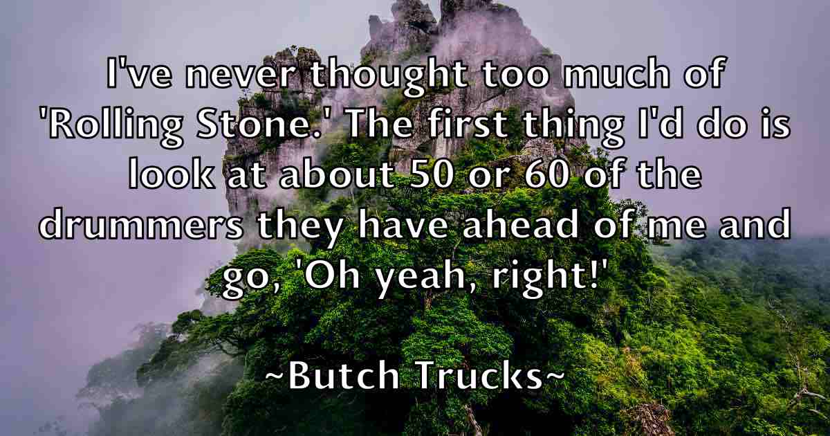 /images/quoteimage/butch-trucks-fb-117077.jpg