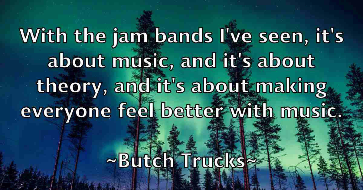 /images/quoteimage/butch-trucks-fb-117079.jpg