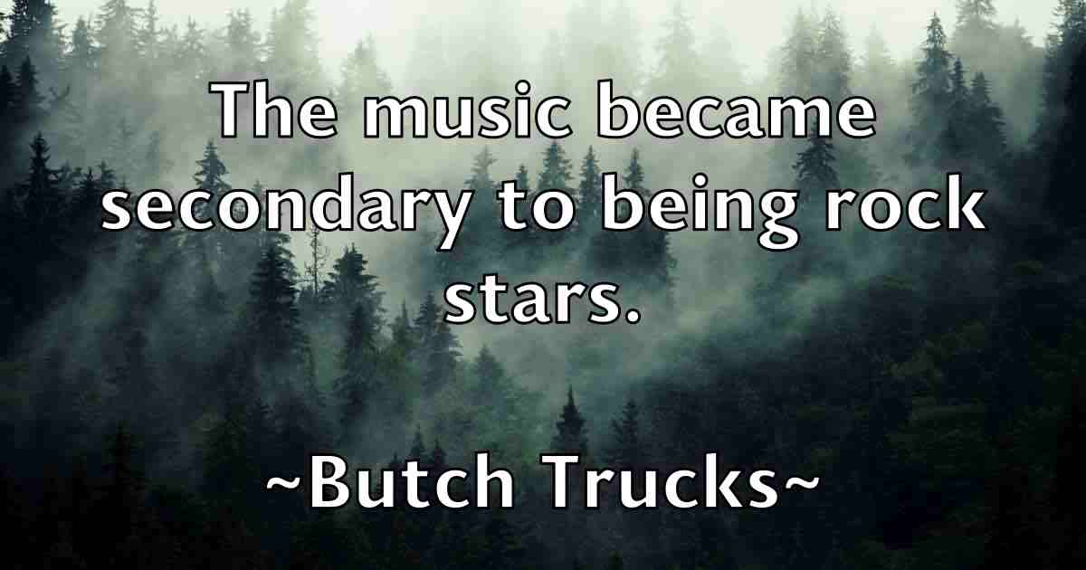 /images/quoteimage/butch-trucks-fb-117090.jpg