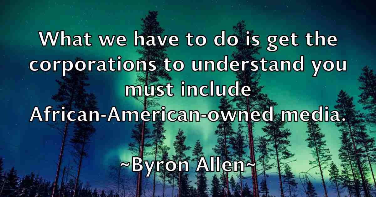 /images/quoteimage/byron-allen-fb-117390.jpg