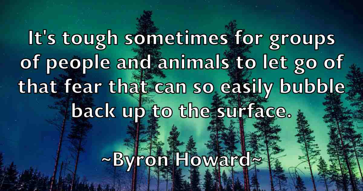 /images/quoteimage/byron-howard-fb-117443.jpg