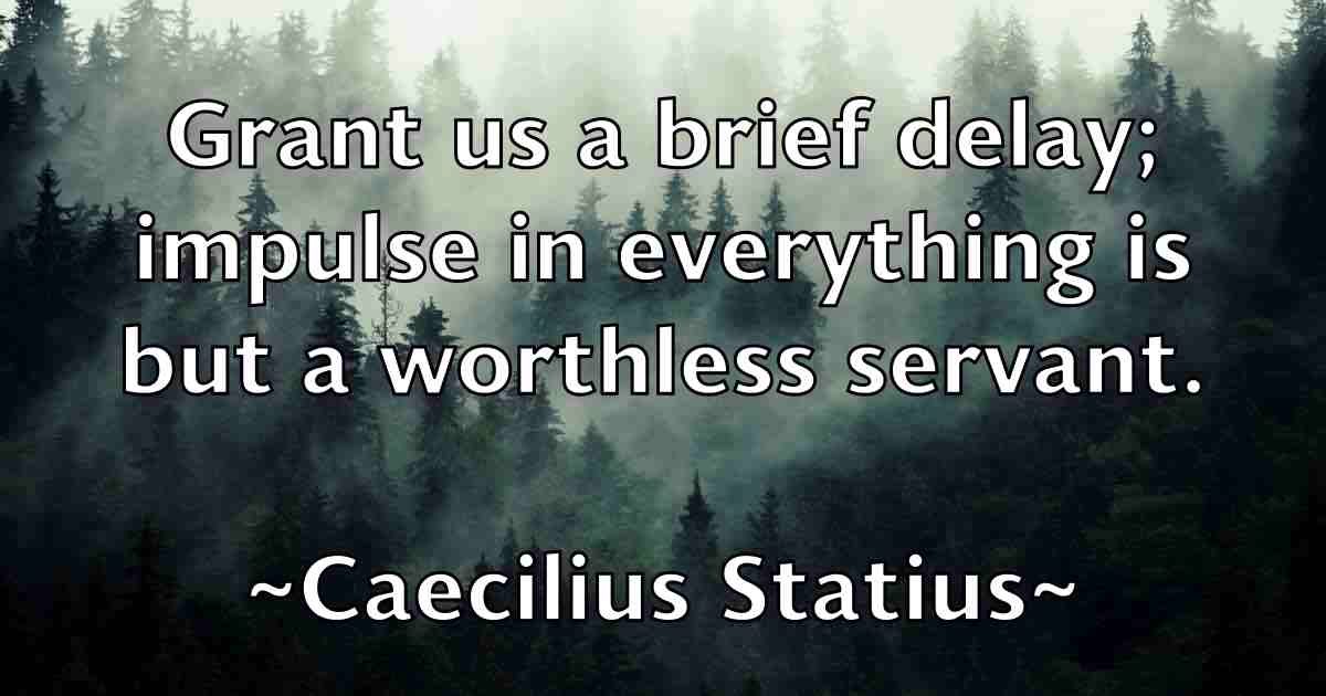 /images/quoteimage/caecilius-statius-fb-117860.jpg