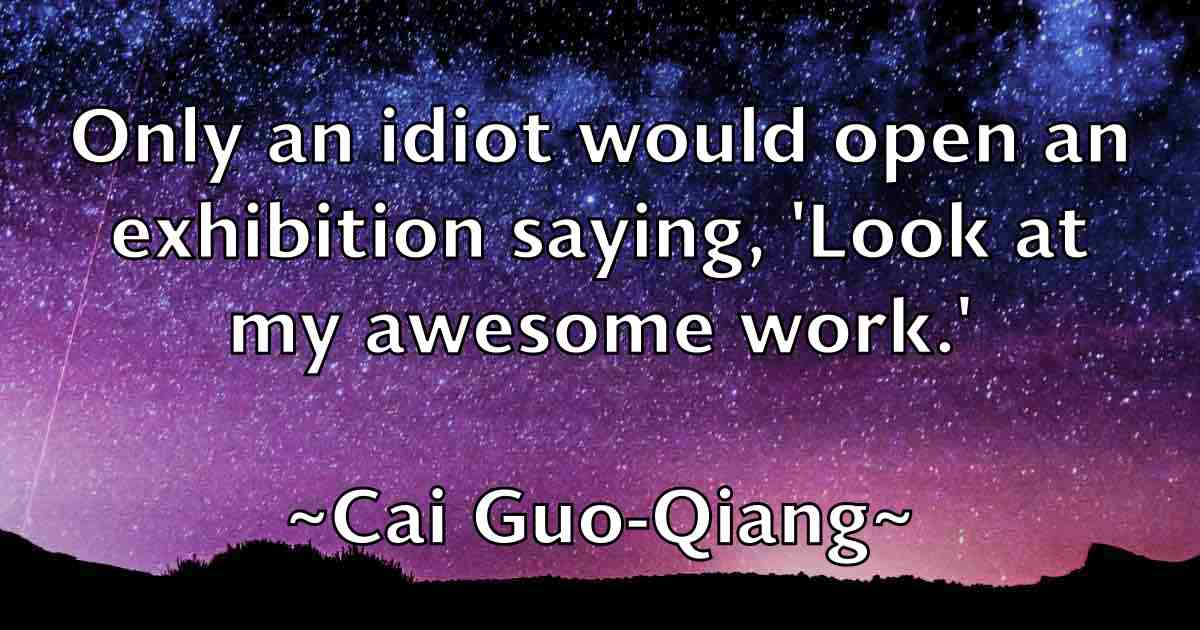 /images/quoteimage/cai-guo-qiang-fb-117887.jpg