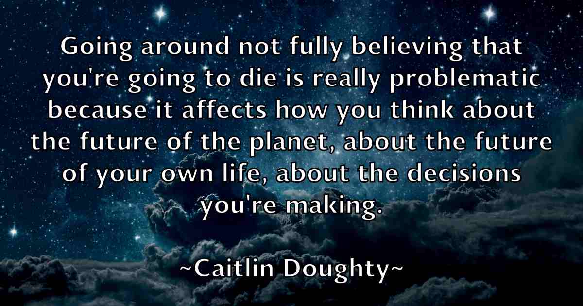 /images/quoteimage/caitlin-doughty-fb-118026.jpg